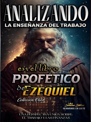 cover image of Analizando la Enseñanza del Trabajo en el Libro Profético de Ezequiel